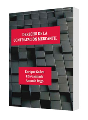 DERECHO DE LA CONTRATACIÓN MERCANTIL..